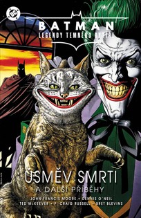 Batman - Legendy Temného rytíře: Úsměv smrti a další příběhy
