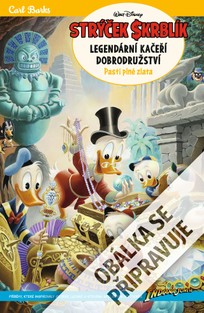 Strýček Skrblík - Legendární kačeří dobrodružství: Pasti plné zlata