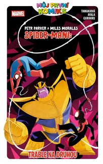 Můj první komiks: Peter Parker a Miles Morales Spider-Mani: Trable na druhou