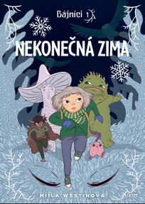 Bájníci 1: Nekonečná zima