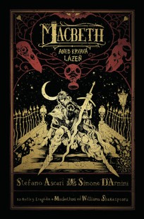 Macbeth aneb Krvavá lázeň