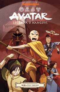 Avatar - Legenda o Aangovi: Slib, část druhá