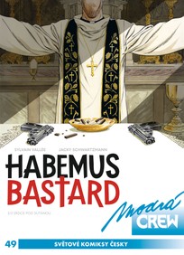 Modrá CREW 49: Habemus bastard 2