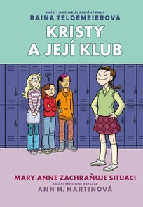 Kristy a její klub 3 - Mary Anne zachraňuje situaci