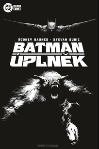 Batman: Úplněk (Black Label)