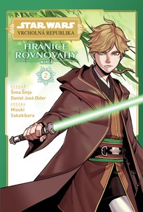 Star Wars - Vrcholná Republika: Hranice rovnováhy 2