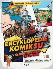 Encyklopedie komiksu v Československu 1945 - 1989: Obrázkové příběhy z Ábíčka (1. díl)
