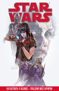 Star Wars: Katastrofa v káznici – Poslední mezi rovnými