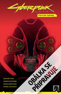 Cyberpunk 2077: Psycho četa