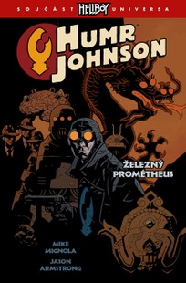 Humr Johnson 1: Železný Prométheus