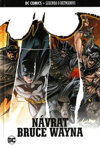 Legenda o Batmanovi 34: Návrat Bruce Wayna