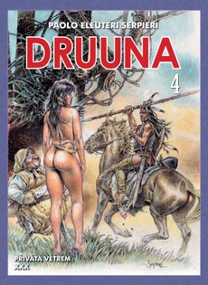 Druuna 4 (vázaná i brožovaná) - Mistrovská díla evropského komiksu
