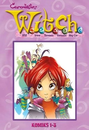 W.I.T.C.H. 1 - 3 (Nové vydání)