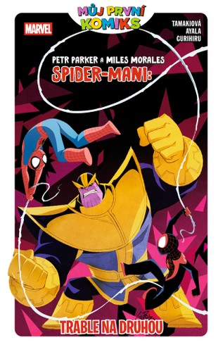 Můj první komiks: Peter Parker a Miles Morales Spider-Mani: Trable na druhou