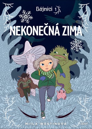 Bájníci 1: Nekonečná zima
