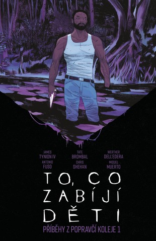 To, co zabíjí děti – Příběhy z Popravčí koleje 1