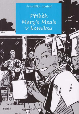 Příběh Mary's Meals v komiksu