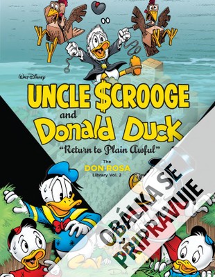 Strýček Skrblík a kačer Donald: Návrat na Zatracenou pláň
