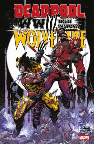 Deadpool a Wolverine: WWIII - Třetí světová