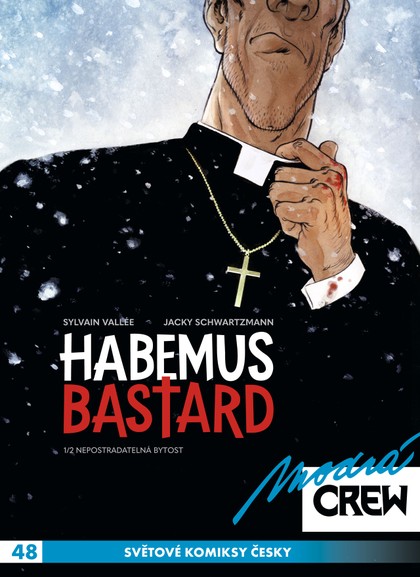 Modrá CREW 48: Habemus bastard 1