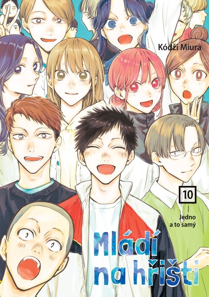 Mládí na hřišti 10: Jedno a to samý