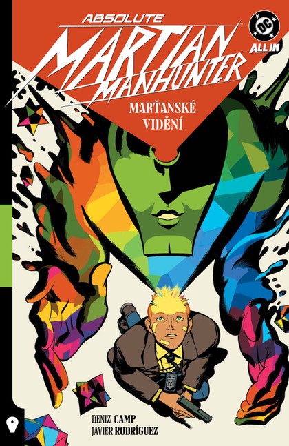Absolute Martian Manhunter 1: Marťanské vidění
