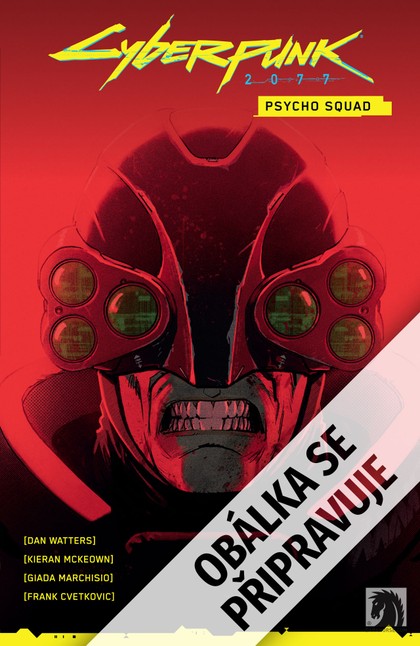 Cyberpunk 2077: Psycho četa