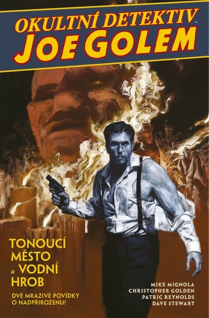 Okultní detektiv Joe Golem 1 - Tonoucí město a Vodní hrob