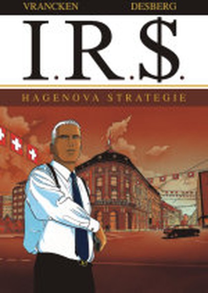 I.R.$. 2 - Hagenova strategie