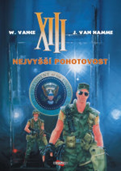 XIII 5 - Nejvyšší pohotovost