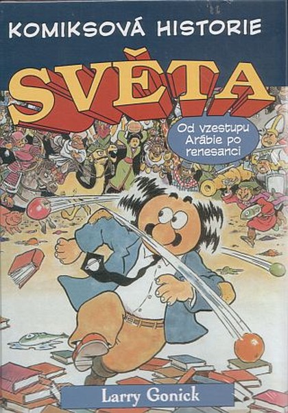 Komiksová historie světa III. (Od vzestupu Arábie po renesanci)