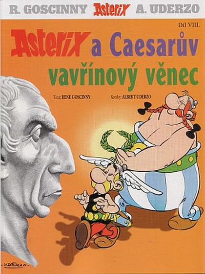 Asterix 08: a Caesarův vavřínový věnec