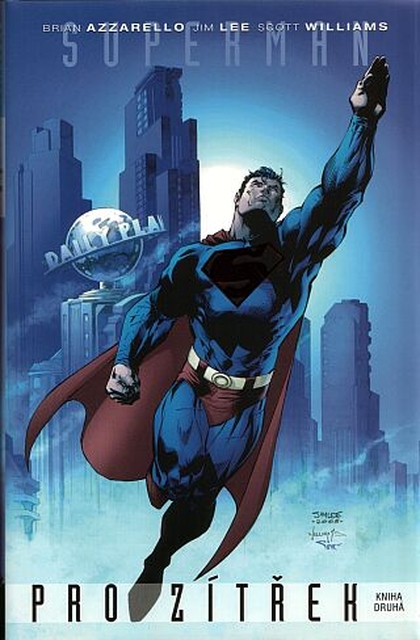 Superman: Pro zítřek - kniha druhá
