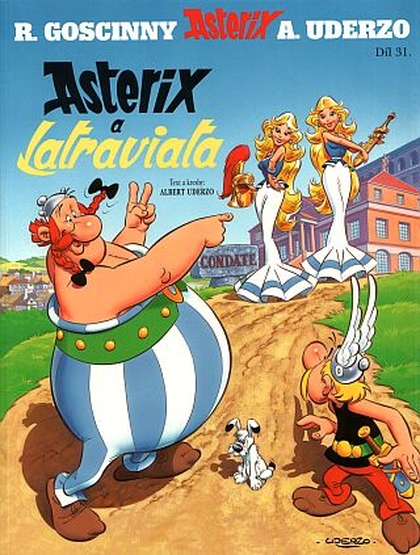 Asterix 31: a Latraviata