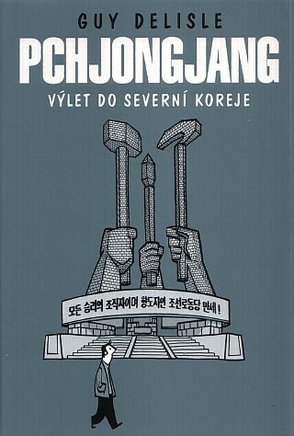 Pchjongjang - výlet do severní Koreje