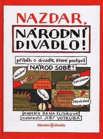 Nazdar, Národní divadlo!