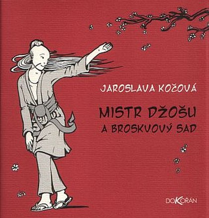 Mistr Džošu a broskvový sad