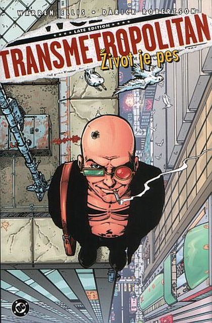 Transmetropolitan: Život je pes