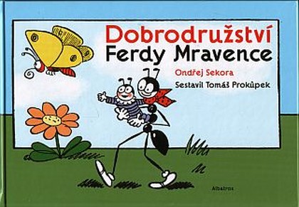 Dobrodružství Ferdy Mravence