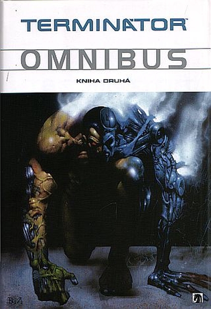 Terminátor Omnibus - kniha druhá