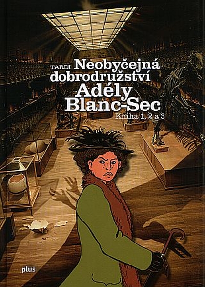 Neobyčejná dobrodružství Adély Blanc-Sec
