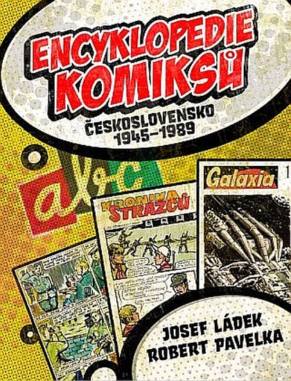 Encyklopedie komiksu v Československu 1945 - 1989 (1. díl - ABC)