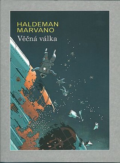 Věčná válka (brož.) (Mistrovská díla evropského komiksu)