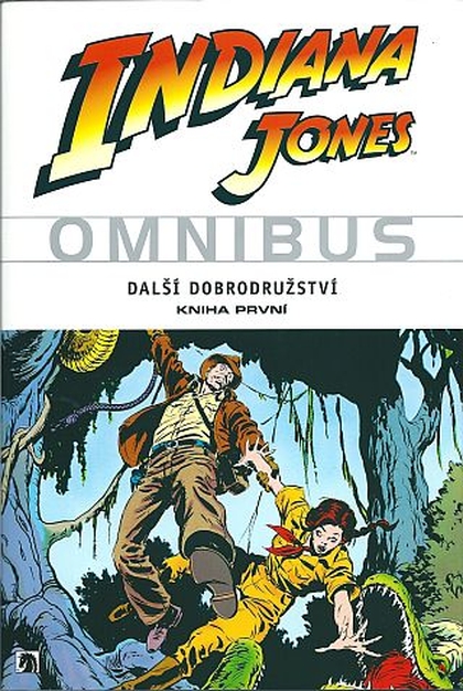 Indiana Jones Omnibus: Další dobrodružství - kniha první