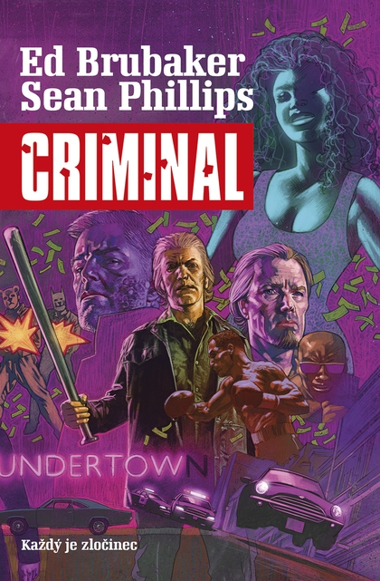 Criminal 1: Každý je zločinec