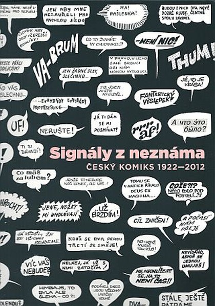 Signály z neznáma - Český komiks 1922 - 2012