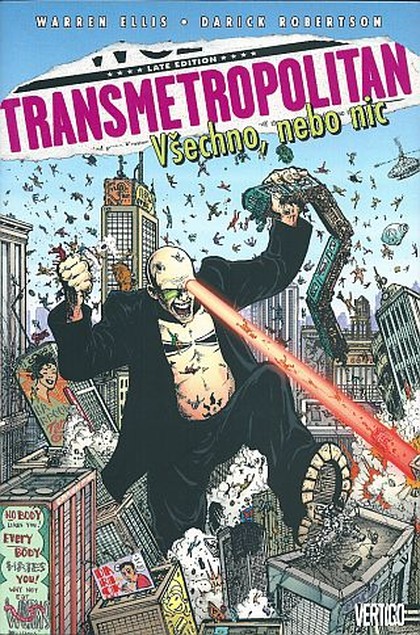 Transmetropolitan: Všechno nebo nic