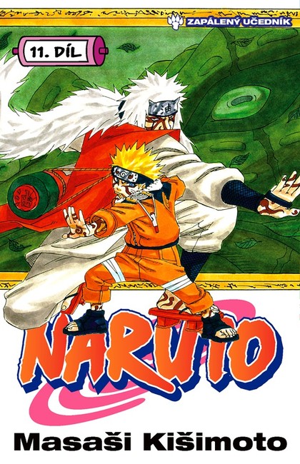 Naruto 11: Zapálený učedník