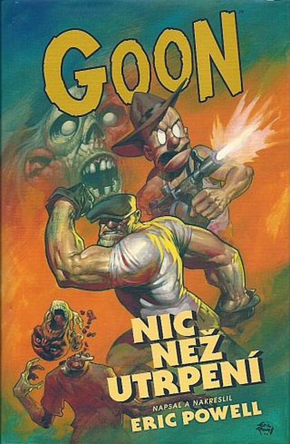 Goon 1: Nic než utrpení