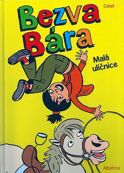 Bezva Bára: Malá uličnice